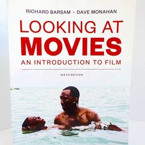 Looking At Movies An Introduction To Film Sixth Edition